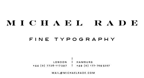 MICHAEL RADE - Fine Typography